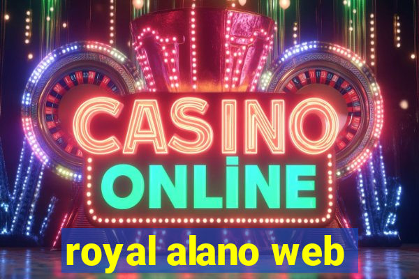 royal alano web